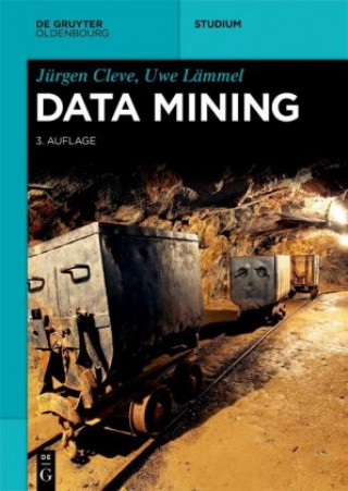 Knjiga Data Mining Uwe Lämmel