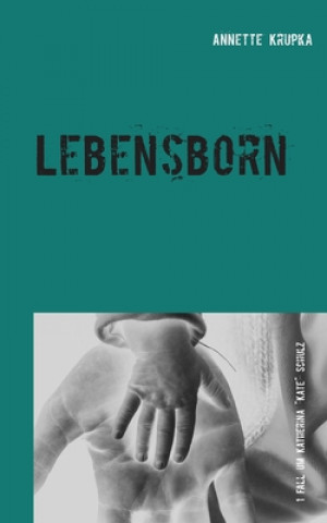 Kniha Lebensborn Annette Krupka