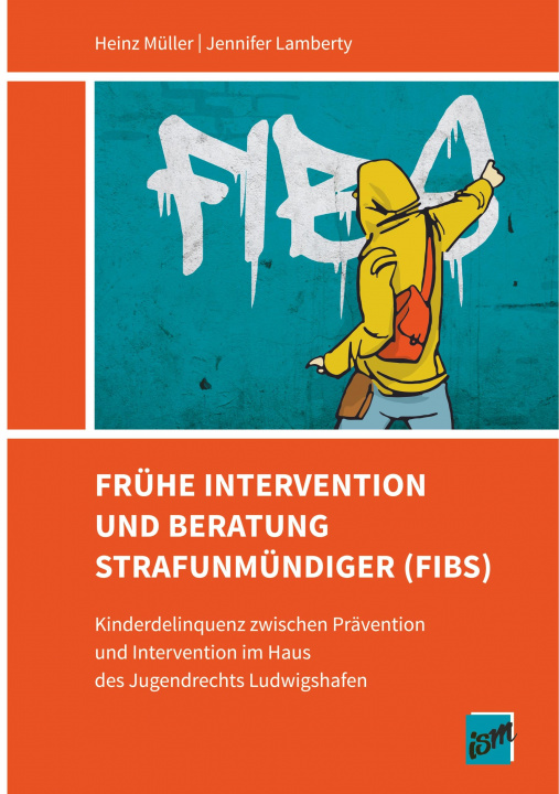 Kniha Frühe Intervention und  Beratung Strafunmündiger (FIBS) Jennifer Lamberty