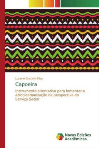 Книга Capoeira Luciene Gustavo Silva