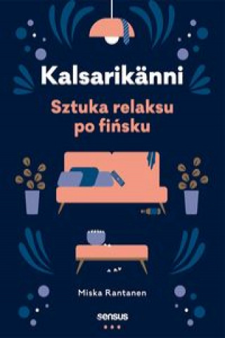 Book Kalsarikänni Sztuka relaksu po fińsku Miska Rantanen