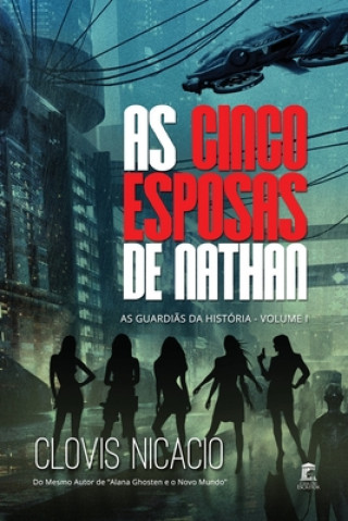 Knjiga As Cinco Esposas de Nathan Clovis Nicacio