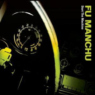 Zvok Start The Machine Fu Manchu