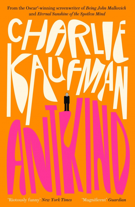 Knjiga Antkind: A Novel Charlie Kaufman