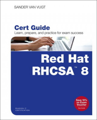 Könyv Red Hat RHCSA 8 Cert Guide Sander van Vugt
