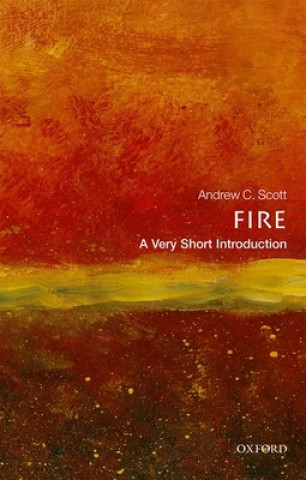 Kniha Fire: A Very Short Introduction Scott
