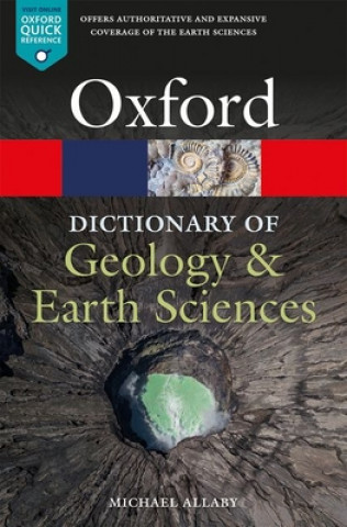 Kniha Dictionary of Geology and Earth Sciences Michael Allaby