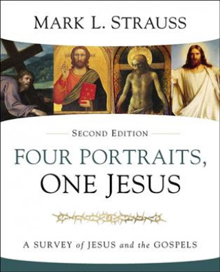 Książka Four Portraits, One Jesus, 2nd Edition Mark L. Strauss