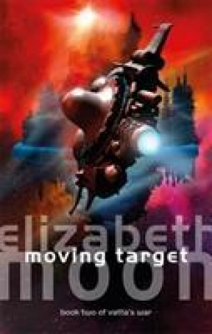 Libro Moving Target Elizabeth Moon