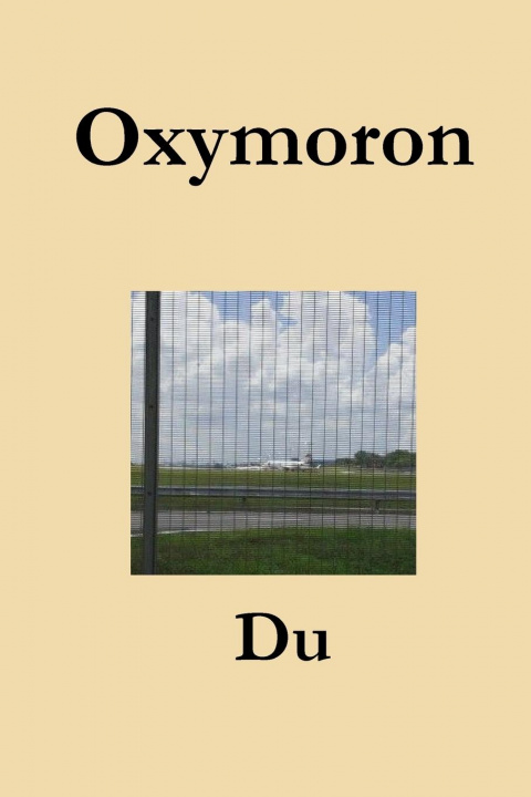 Buch Oxymoron Du