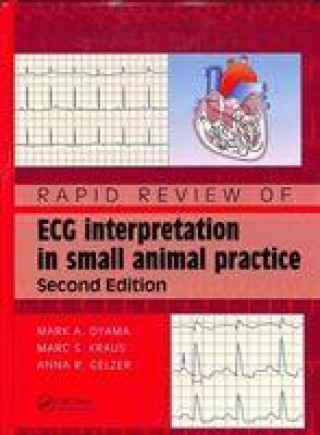 Könyv Rapid Review of ECG Interpretation in Small Animal Practice Oyama