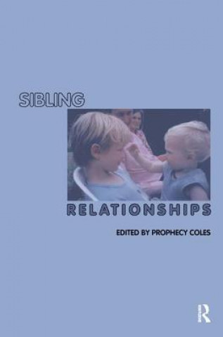 Kniha Sibling Relationships Prophecy Coles