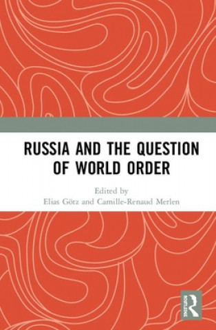 Carte Russia and the Question of World Order 