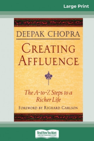 Книга Creating Affluence Deepak Chopra