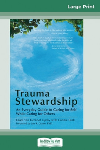 Boek Trauma Stewardship Laura Van Dernoot Lipsky