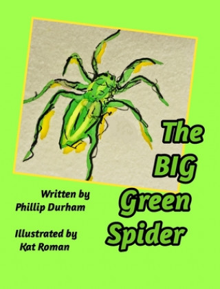 Książka Big Green Spider PHILLIP DURHAM