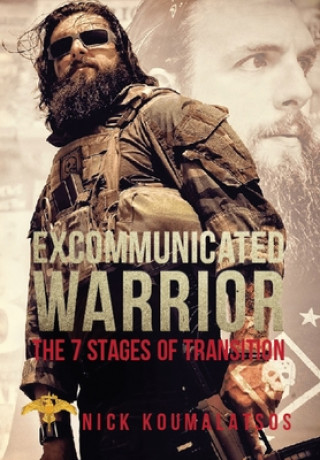 Knjiga Excommunicated Warrior Nick Koumalatsos