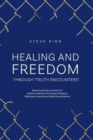 Kniha Healing and Freedom Through 'truth Encounters' David Giles