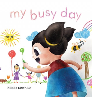 Kniha My Busy Day KERRY EDWARD