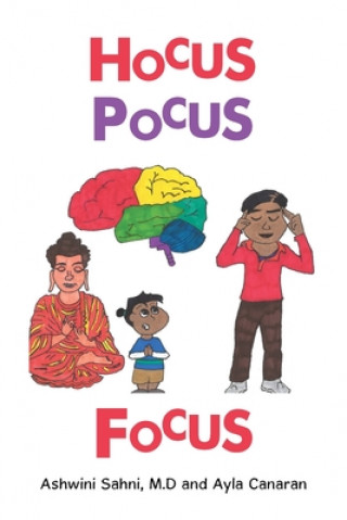 Knjiga Hocus Pocus Focus ASHWINI SAHNI M.D