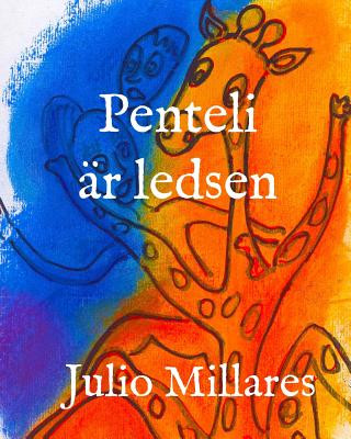 Kniha Penteli är ledsen Julio Millares