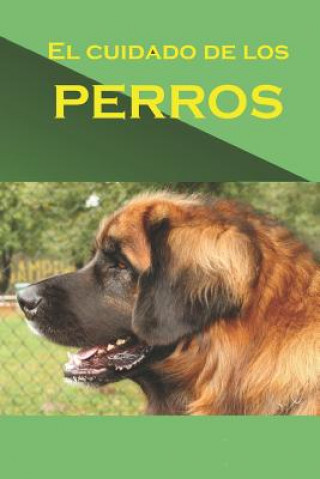 Könyv El cuidado de los perros Adolfo Perez Agusti