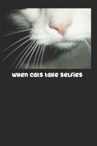 Knjiga When Cats Take Selfies Arlington Wells Media