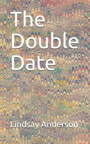 Carte The Double Date Lindsay Anderson