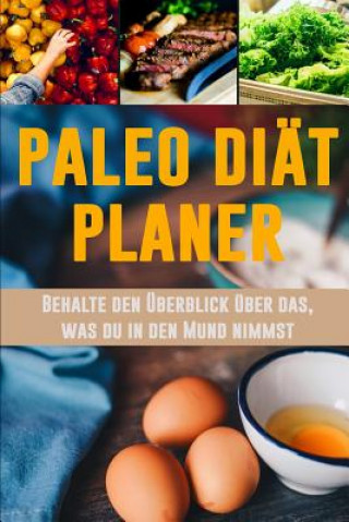 Book Paleo Diät Planer: Einen Tag nach dem anderen abnehmen - Ein täglicher Paleo Essensplaner, um ein besseres Du zu pflegen - Schwarz & Gold Kuhab Design