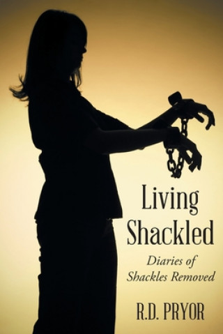 Książka Living Shackled 