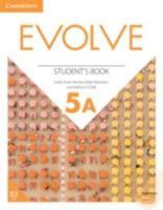 Könyv Evolve Level 5A Student's Book Leslie Ann Hendra