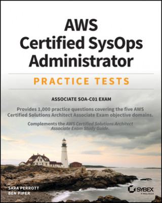 Carte AWS Certified SysOps Administrator Practice Tests - Associate SOA-C01 Exam Sara Perrott