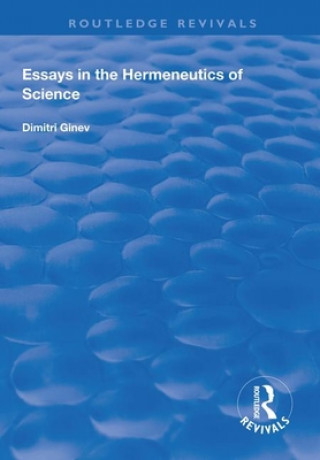 Książka Essays in the Hermeneutics of Science GINEV