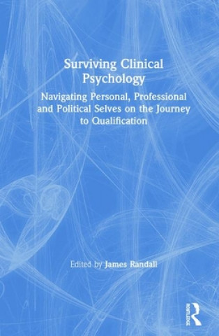 Kniha Surviving Clinical Psychology 