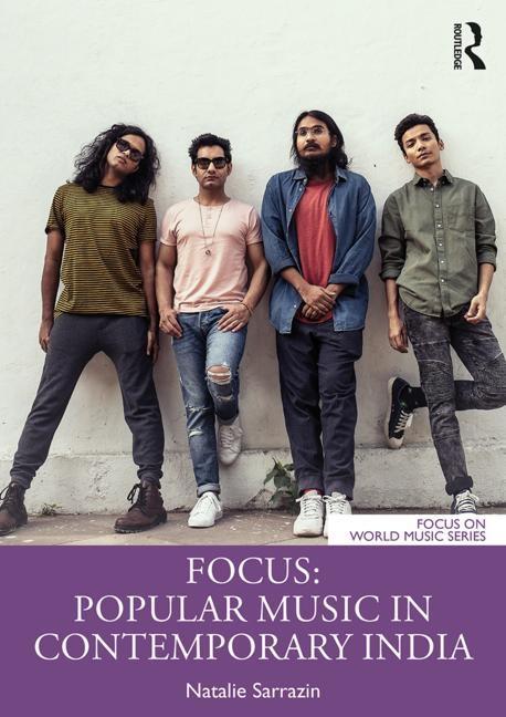 Könyv Focus: Popular Music in Contemporary India Sarrazin