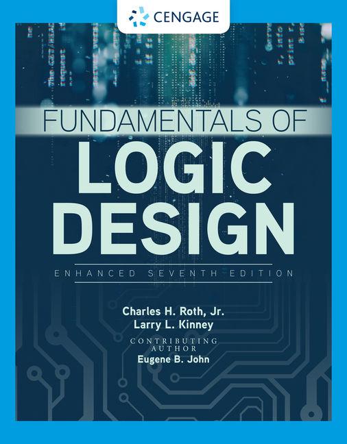 Kniha Fundamentals of Logic Design, Enhanced Edition ROTH KINNEY JOHN