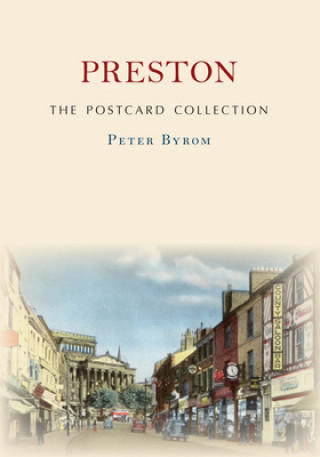 Carte Preston The Postcard Collection Peter Byrom