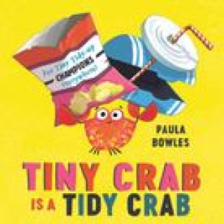 Buch Tiny Crab is a Tidy Crab PAULA BOWLES