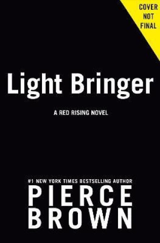 Kniha Light Bringer Pierce Brown