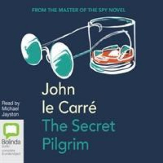 Audio Secret Pilgrim John Le Carre