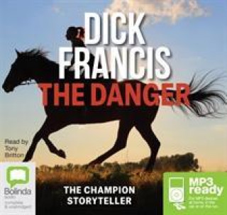 Hanganyagok Danger Dick Francis