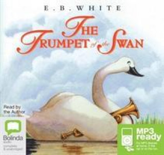 Audio Trumpet of the Swan E. B. White