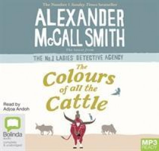 Audio Colours of all the Cattle Alexander McCall Smith
