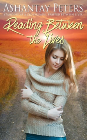 Knjiga Reading Between the Lives Ashantay Peters