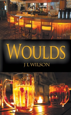 Knjiga Woulds J. L. Wilson