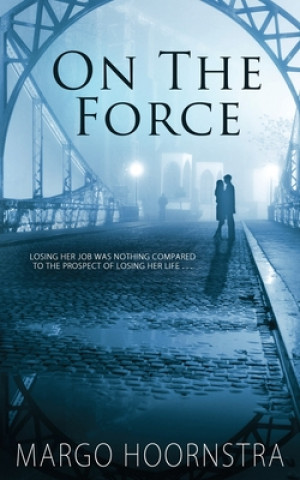 Knjiga On the Force Margo Hoornstra