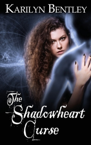 Book Shadowheart Curse KARILYN BENTLEY