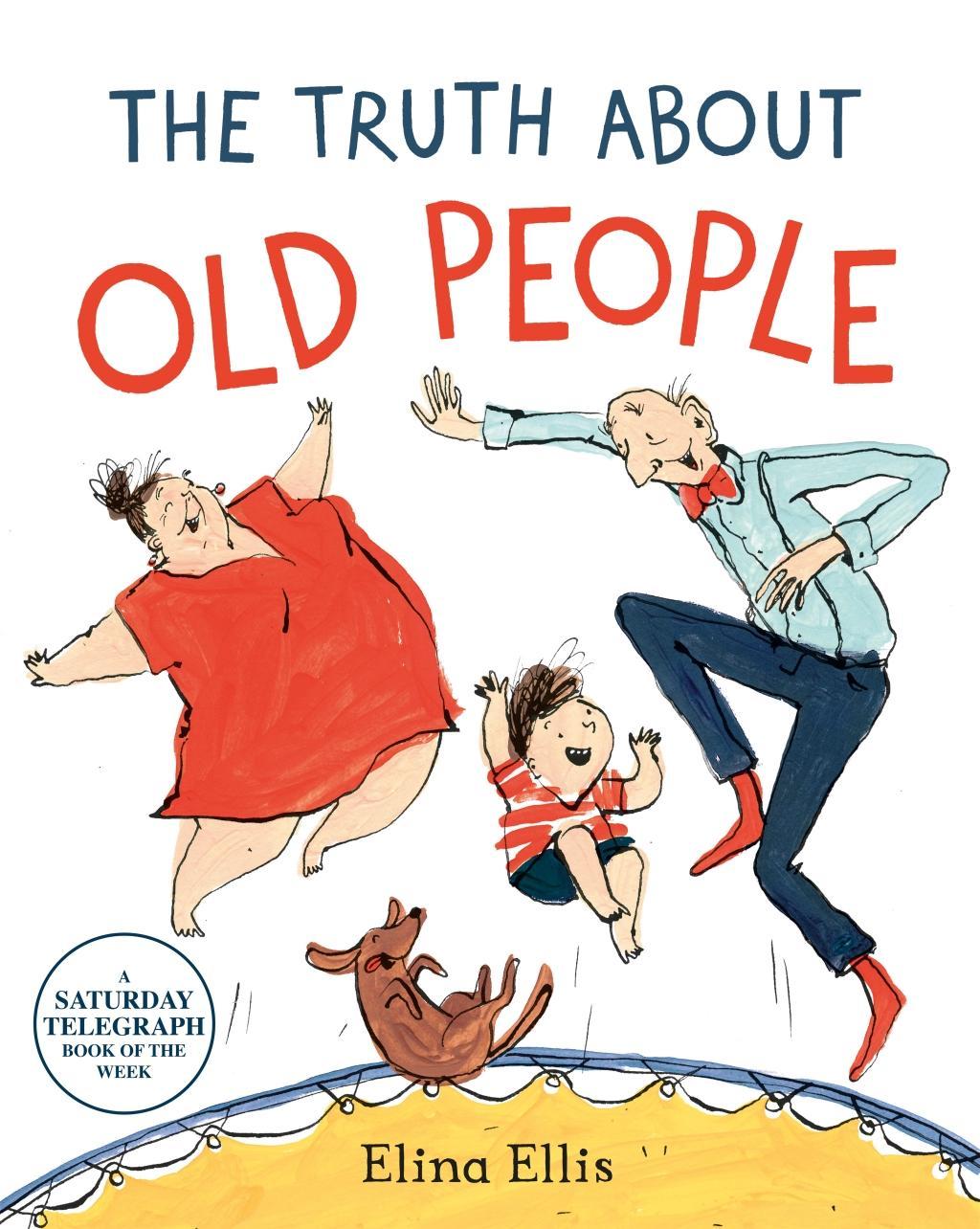 Könyv Truth About Old People Elina Ellis