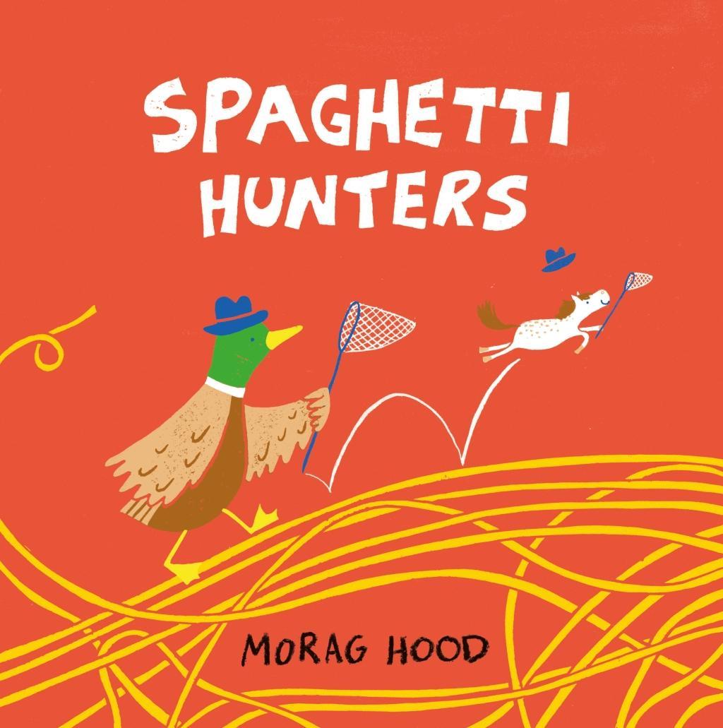 Kniha Spaghetti Hunters Morag Hood