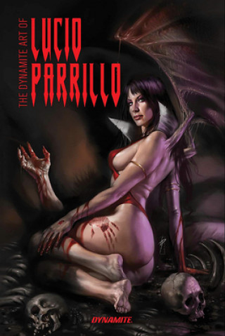Книга Dynamite Art of Lucio Parrillo Signed Edition Lucio Parrillo